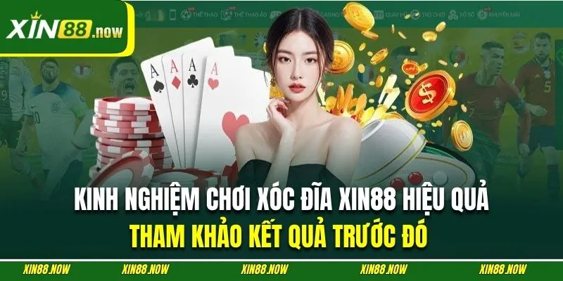 Khi chơi xóc đĩa hội viên cần tham khảo kết quả trước đó