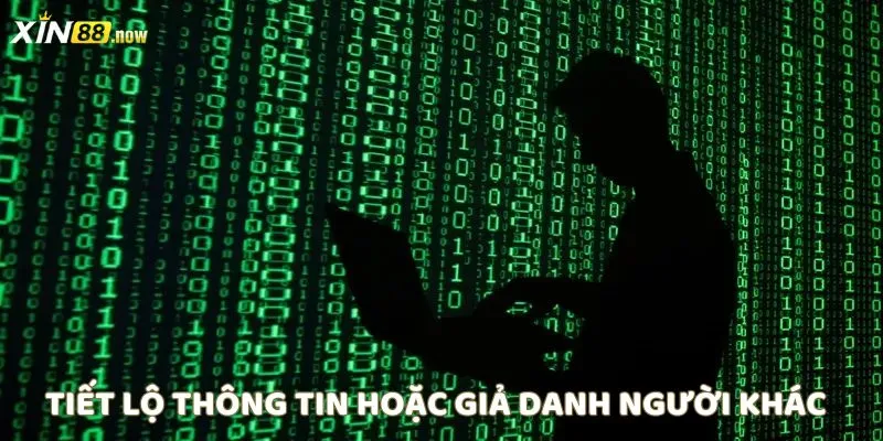 Miễn Trừ Trách Nhiệm 4 Tiết lộ thông tin hoặc giả danh người khác