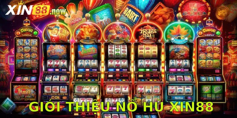 Sức hút sân chơi nổ hũ XIN88 được nhiều người công nhận