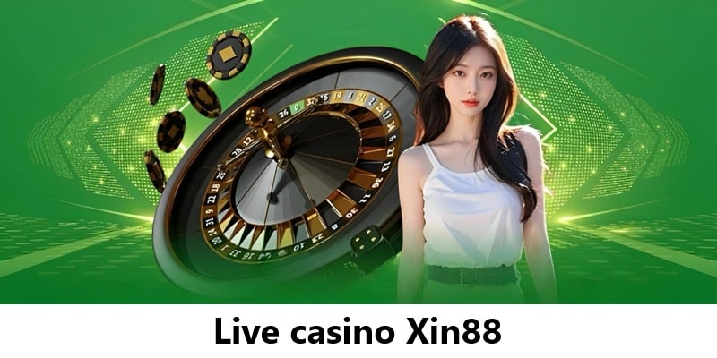 Game Poker tại sảnh Live Casino Xin88