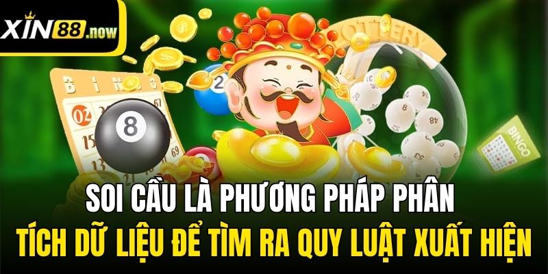 Soi Cầu Xổ Số | Chuẩn Xác Lên Đến 99,9% Từ Các Bậc Thầy Xin88 2 Soi cầu là phương pháp phân tích dữ liệu để tìm ra quy luật xuất hiện