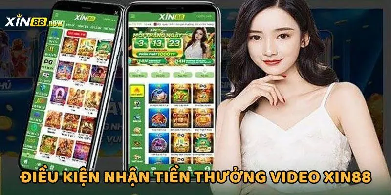 Tiền Thưởng Video XIN88 - Nhận Thưởng Khủng Lên Đến 8.888K 3 Tất cả thành viên hệ thống đều được tham gia