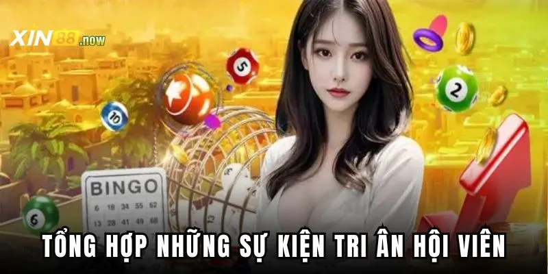 Tri Ân Hội Viên - Chương Trình Hấp Dẫn Tại Nhà Cái Xin88 5 Điều kiện để người chơi tham gia vào sự kiện này