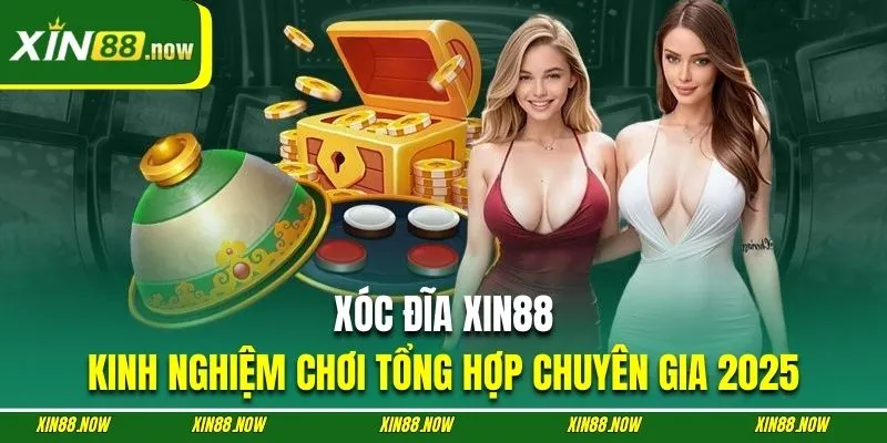 xóc đĩa xin88